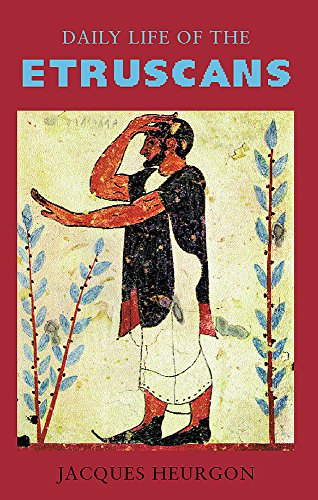 Stock image for Daily Life of the Etruscans. for sale by Doss-Haus Books