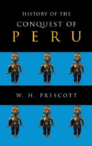 Stock image for History of the Conquest of Peru for sale by WorldofBooks
