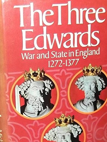 9781842126103: The Three Edwards: War and State in England 1272-1377