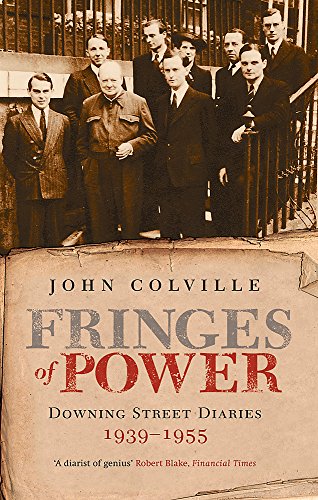 9781842126264: The Fringes of Power: Downing Street Diaries 1939-1955