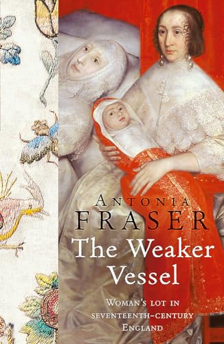 Imagen de archivo de The Weaker Vessel (Women in History) a la venta por Greener Books