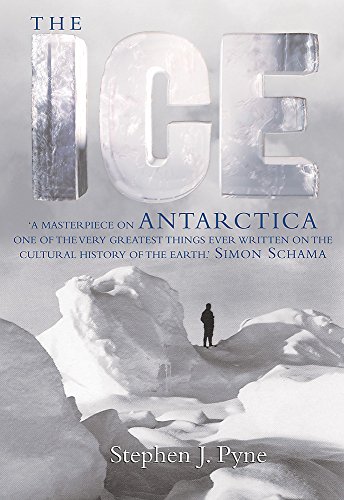9781842126745: The Ice: A Journey to Antarctica