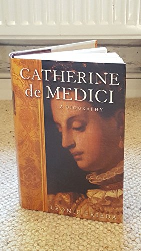 AS NEW HBK with DJ - Catherine de Medici: A Biography.