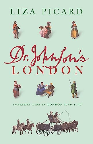 Beispielbild fr Dr Johnson's London: Life in London 1740-1770 zum Verkauf von Anybook.com