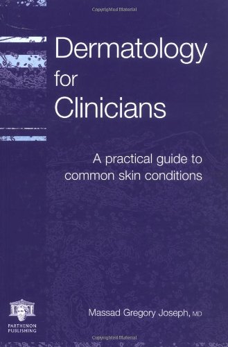 9781842141267: Dermatology for Clinicians: A Practical Guide to Common Skin Conditions