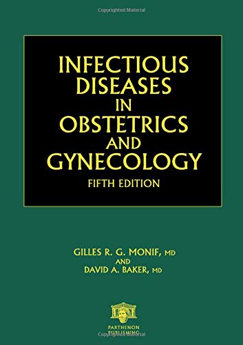 Stock image for Infectious Diseases in Obstetrics and Gynecology for sale by Books Puddle