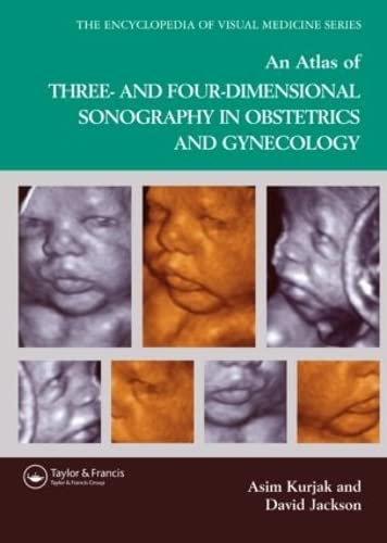 Imagen de archivo de An Atlas of Three- and Four-Dimensional Sonography in Obstetrics and Gynecology (Encyclopedia of Visual Medicine Series, 76) a la venta por BGV Books LLC