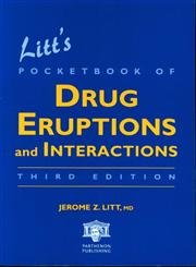 Beispielbild fr Litt's Pocketbook of Drug Eruptions and Interactions, Third Edition zum Verkauf von Affordable Collectibles