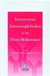 Stock image for Intravenous Immunoglobulins in the Third Millennium for sale by Anybook.com