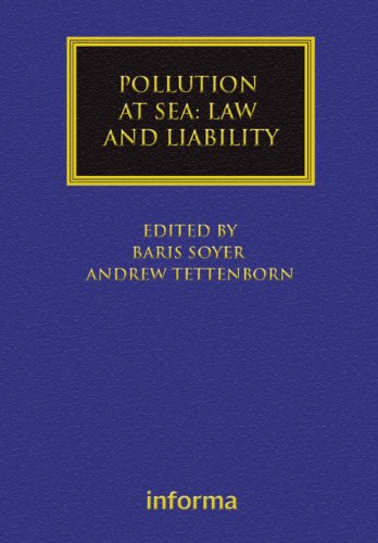 Imagen de archivo de Pollution at Sea: Law and Liability (Maritime and Transport Law Library) a la venta por NEWBOOKSHOP