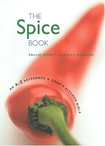 Imagen de archivo de The Spice Ingredients Cook Book: An A-Z Reference and Cook's Kitchen Bible a la venta por WorldofBooks