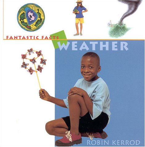 Beispielbild fr Weather (Fantastic Facts) zum Verkauf von Wonder Book