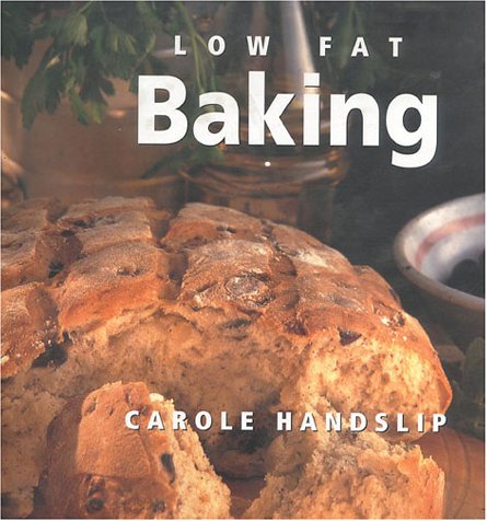 Beispielbild fr Low-fat Baking: 50 Delicious, Guilt-free Indulgences of Waist-watchers (Healthy Eating) zum Verkauf von WorldofBooks