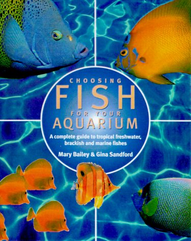Beispielbild fr Choosing Fish for Your Aquarium zum Verkauf von WorldofBooks