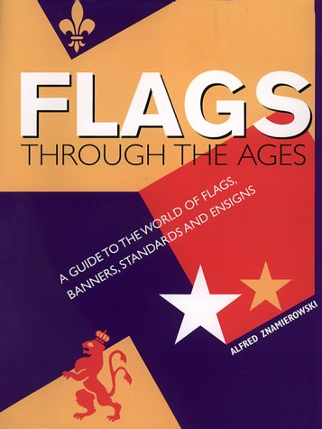 Stock image for Flags Through the Ages for sale by WorldofBooks