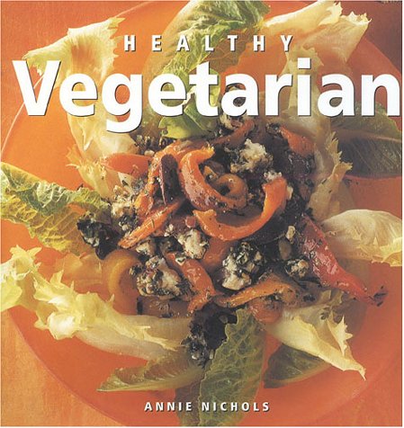 Stock image for Healthy Vegetarian (Healthy Life S.) for sale by WorldofBooks