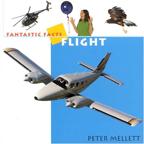 Stock image for Flight (Fantastic Facts) for sale by Wonder Book