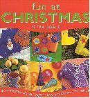 Stock image for Fun at Christmas: 50 Fantastic Festive Projects for Kids to Make Themselves (Fun With) for sale by The Book Cellar, LLC