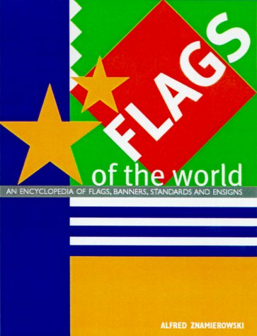 Beispielbild fr Flags of the World: An Illustrated Guide to Contemporary Flags zum Verkauf von BooksRun