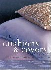 Beispielbild fr Making Cushions and Covers zum Verkauf von Wonder Book