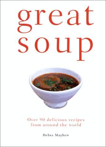 Beispielbild fr Great Soup zum Verkauf von WorldofBooks