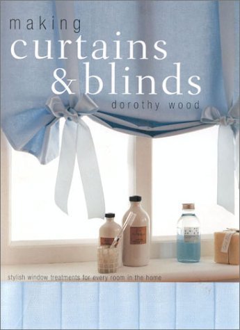 Stock image for Making Curtains and Blinds for sale by Better World Books: West