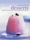 9781842154304: Amazing Iced Desserts