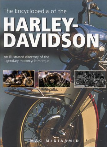 Stock image for The Encyclopedia of the Harley-Davidson for sale by HPB-Emerald