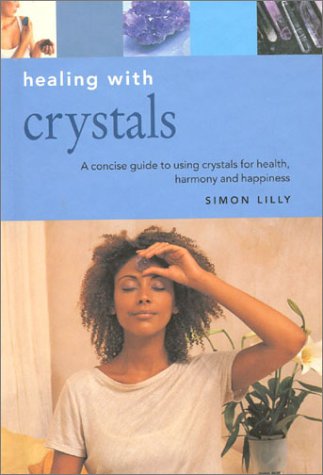 Stock image for Healing with Crystals for sale by Better World Books