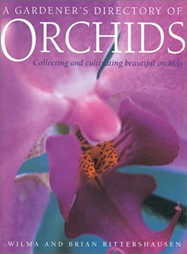 9781842154519: A Gardener's Directory of Orchids