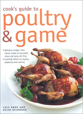 Beispielbild fr Cook's Guide to Poultry & Game zum Verkauf von HPB Inc.
