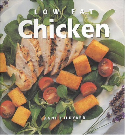 9781842154946: Low Fat Chicken (Healthy Life S.)