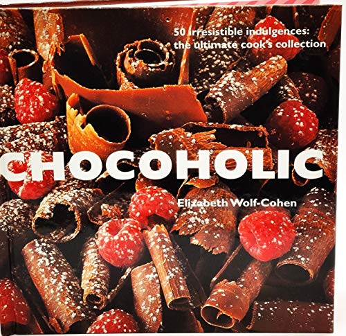 Stock image for Chocoholic for sale by Blue Vase Books