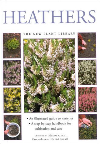 Beispielbild fr Heathers (New Plant Library) zum Verkauf von WorldofBooks