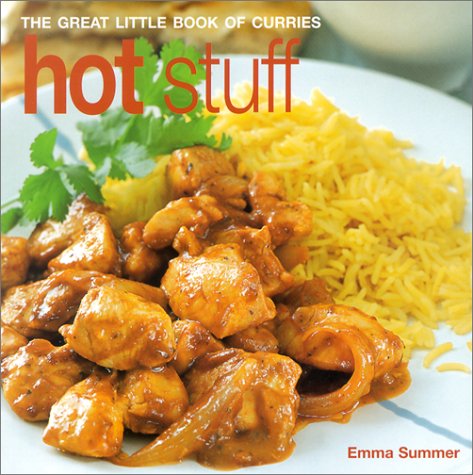 Stock image for Hot Stuff: The Great Little Book of Curries for sale by Wonder Book