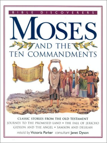 Beispielbild fr Moses and the Ten Commandments zum Verkauf von Wonder Book