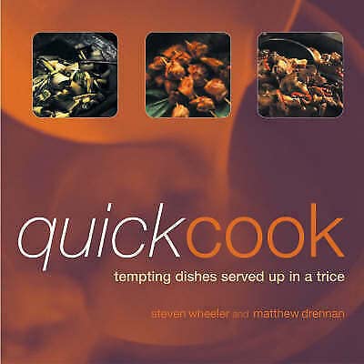 Imagen de archivo de Quick Cook: Tempting Dishes Served up in a Trice a la venta por WorldofBooks