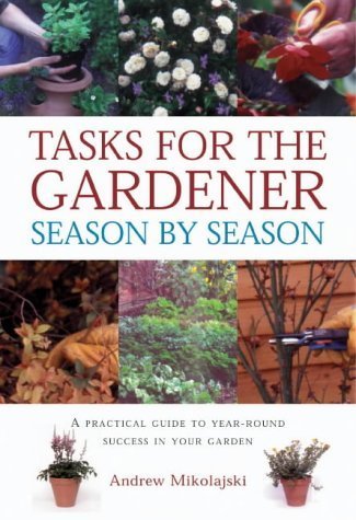 Beispielbild fr Tasks for the Gardener Season zum Verkauf von Better World Books