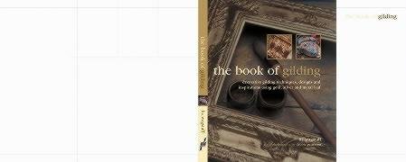 Stock image for The Book of Gilding for sale by Better World Books