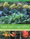 Imagen de archivo de Fruit and Vegetables : A Practical Guide to Home-Grown Produce Through the Year a la venta por Better World Books