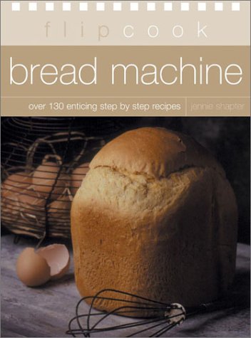 Bread Machine: Flipcook Series (9781842158005) by Shapter, Jennie