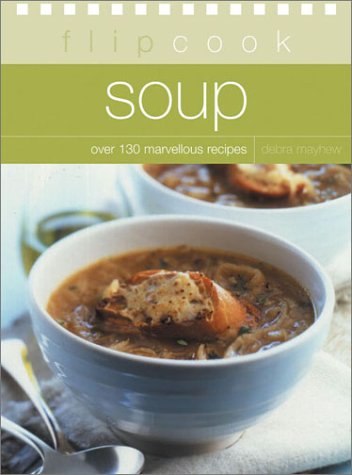 Beispielbild fr Soup (Flipcook S.) zum Verkauf von WorldofBooks