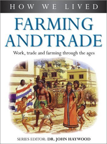 Stock image for Farming and Trade (How We Lived S.) for sale by WorldofBooks