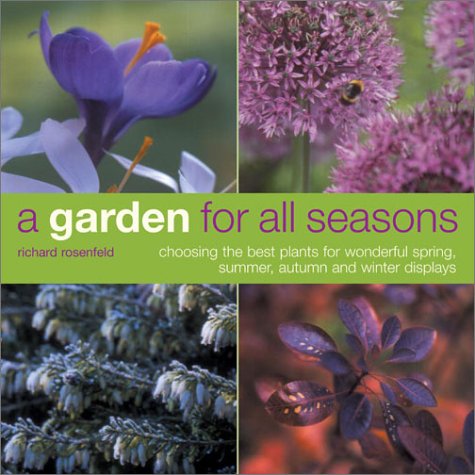 Beispielbild fr A Garden for All Seasons zum Verkauf von WorldofBooks