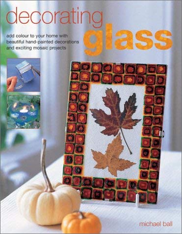 Beispielbild fr Decorating Glass zum Verkauf von Wonder Book
