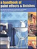 Beispielbild fr A Handbook of Paint Effects & Finishes zum Verkauf von Wonder Book