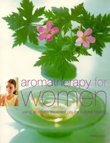 9781842159163: Aromatherapy for Women