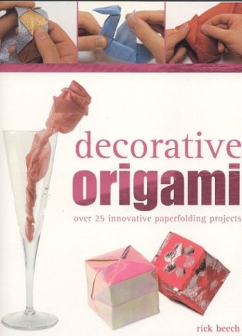 Beispielbild fr Decorative Origami: Over 25 Innovative Paperfolding Projects zum Verkauf von WorldofBooks