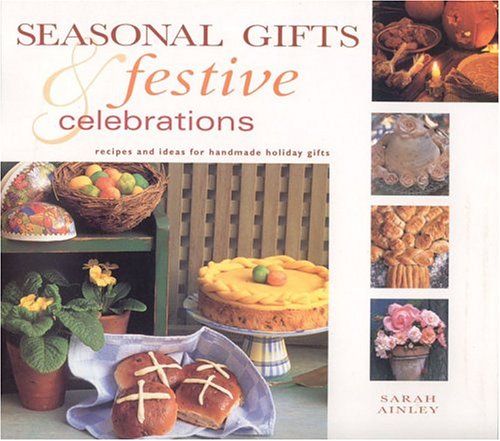 Beispielbild fr Seasonal Gifts & Festive Celebrations zum Verkauf von Wonder Book