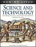 Beispielbild fr Science and Technology (How We Lived S.) zum Verkauf von WorldofBooks